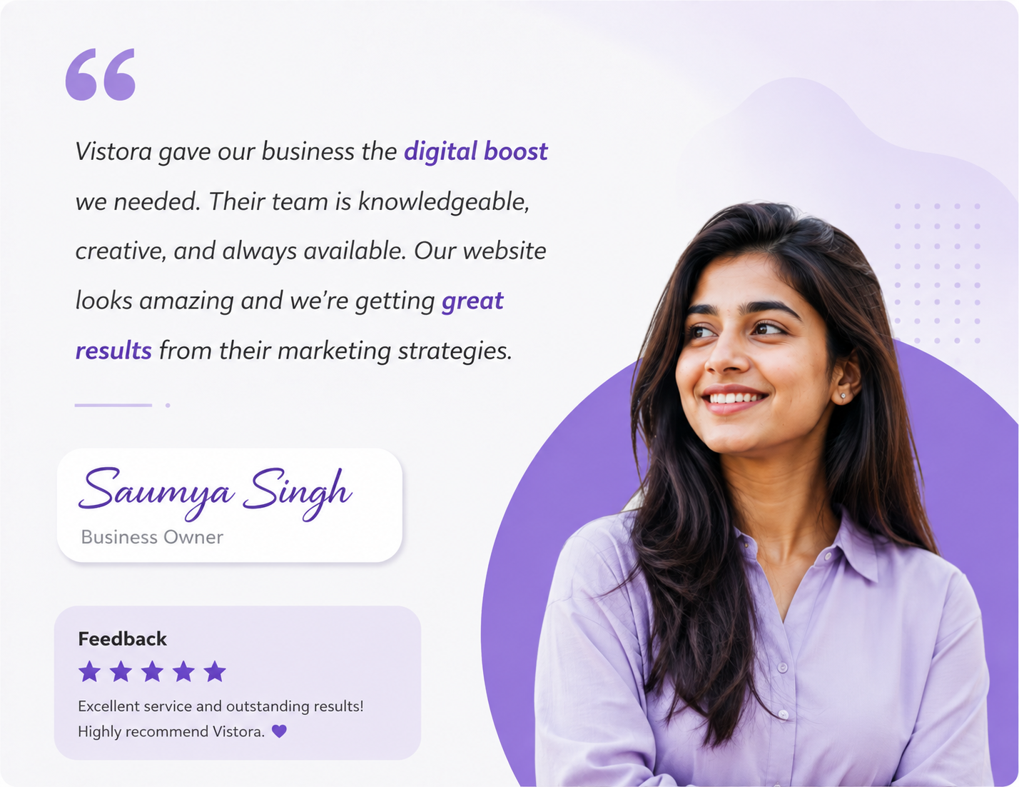 Saumya Singh sharing positive feedback about Vistora digital marketing services